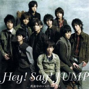 Hey! Say! JUMP : Mayonaka no Shadow Boy