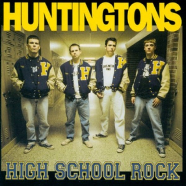 Huntingtons : High School Rock