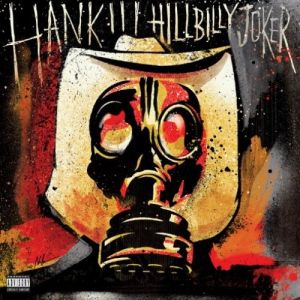 Hank Williams III : Hillbilly Joker