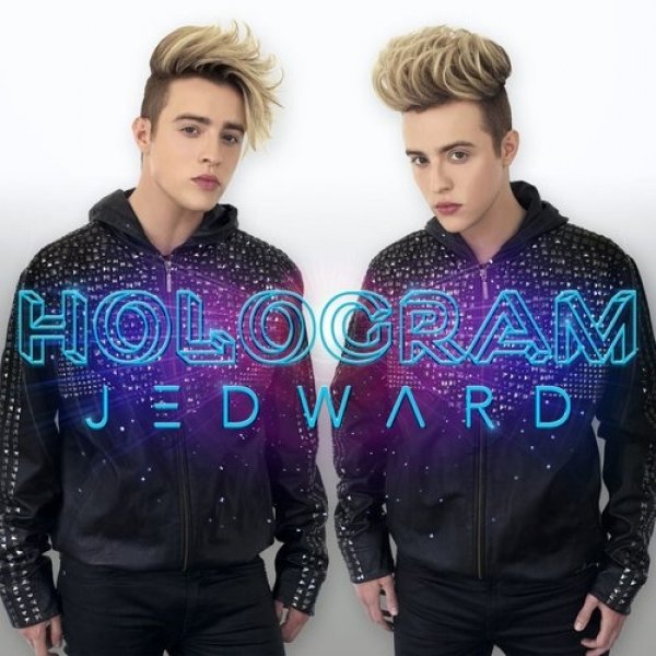 Jedward : Hologram