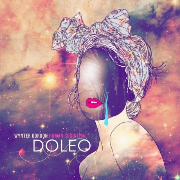 Wynter Gordon : Human Condition: Doleo