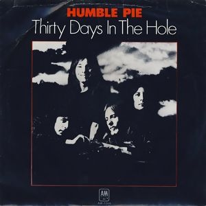 Humble Pie : 30 Days in the Hole