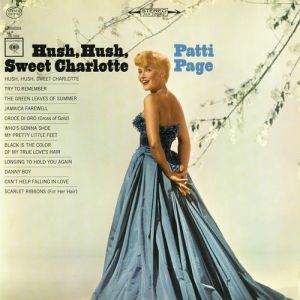 Patti Page : Hush, Hush, Sweet Charlotte