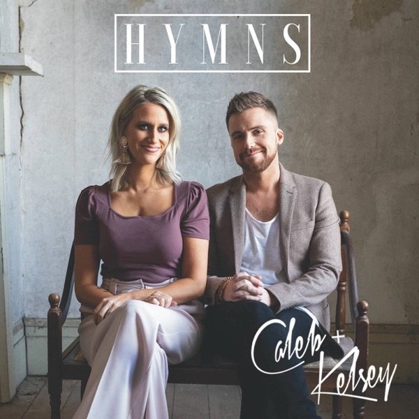 Caleb + Kelsey : Hymns