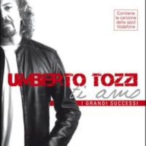 Umberto Tozzi : I grandi successi: Umberto Tozzi