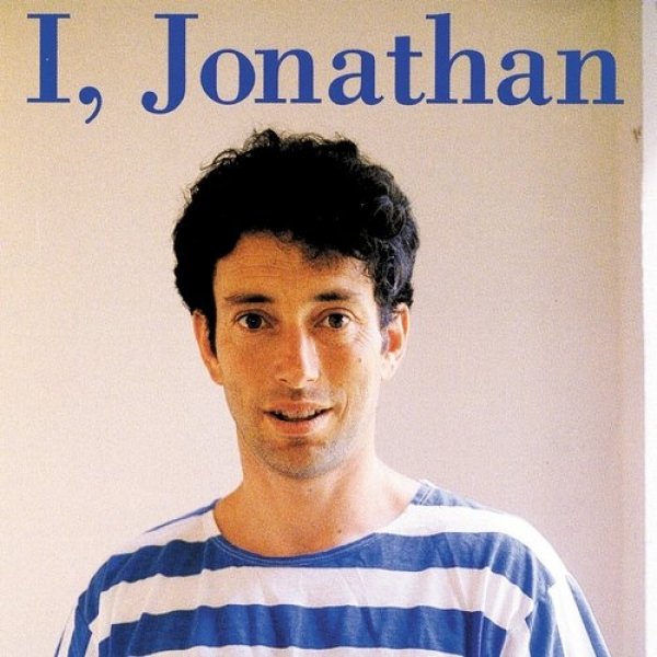 I, Jonathan - Jonathan Richman