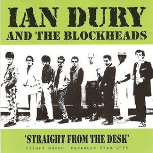 Ian Dury : Straight from the Desk