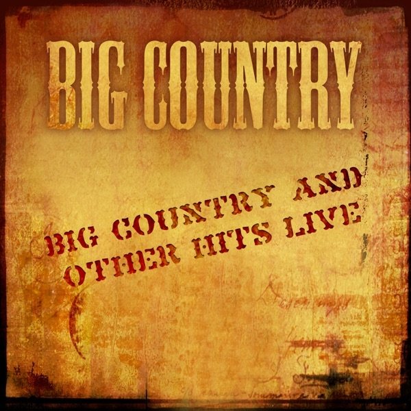 In a Big Country - Big Country