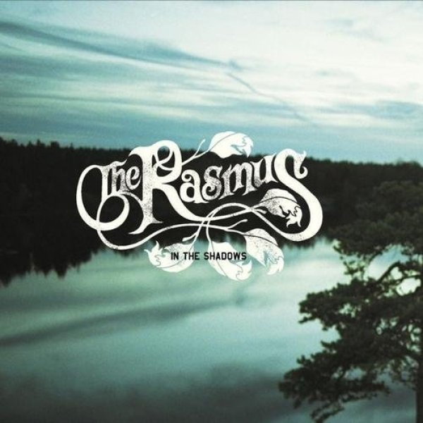 Album The Rasmus - In the Shadows