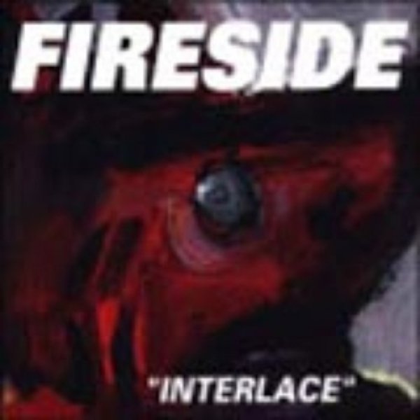 Fireside : Interlace