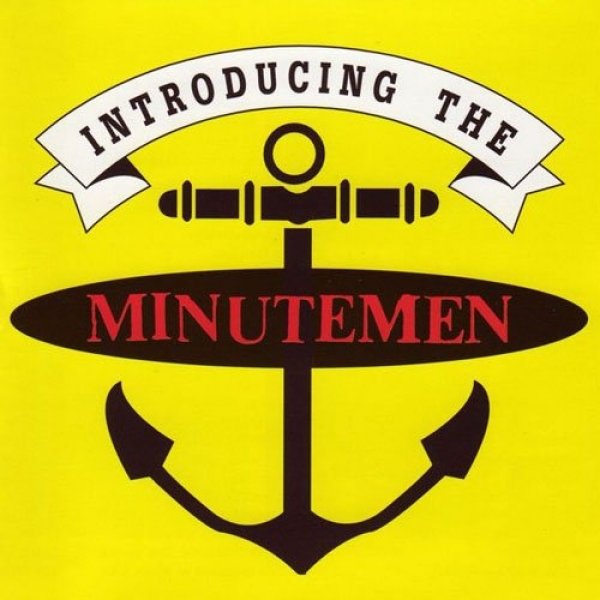 Minutemen : Introducing the Minutemen