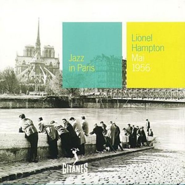 Lionel Hampton : Jazz in Paris - Mai 1956