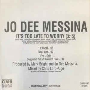 Jo Dee Messina : It's Too Late to Worry