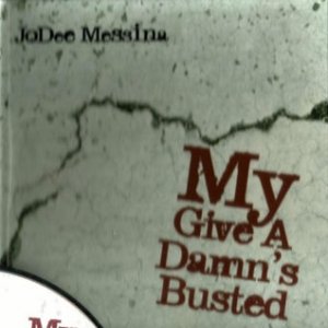 Jo Dee Messina : My Give a Damn's Busted