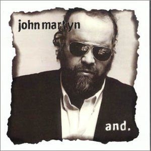 John Martyn : And