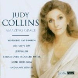 Judy Collins : Amazing Grace