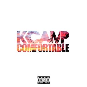 K Camp : Comfortable