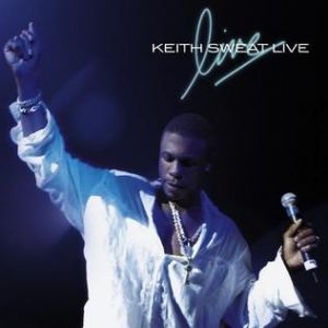 Keith Sweat : Keith Sweat Live