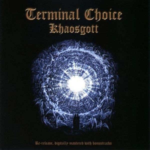 Terminal Choice :  Khaosgott