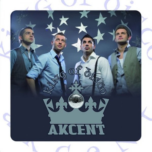 King of Disco - Akcent