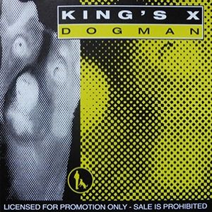 King's X : Dogman