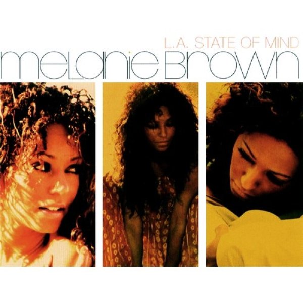 L.A. State of Mind - Melanie B