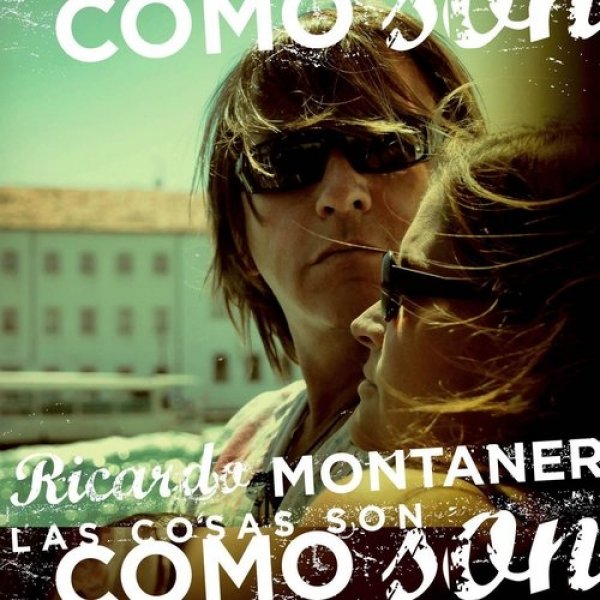 Las Cosas Son Como Son - Ricardo Montaner