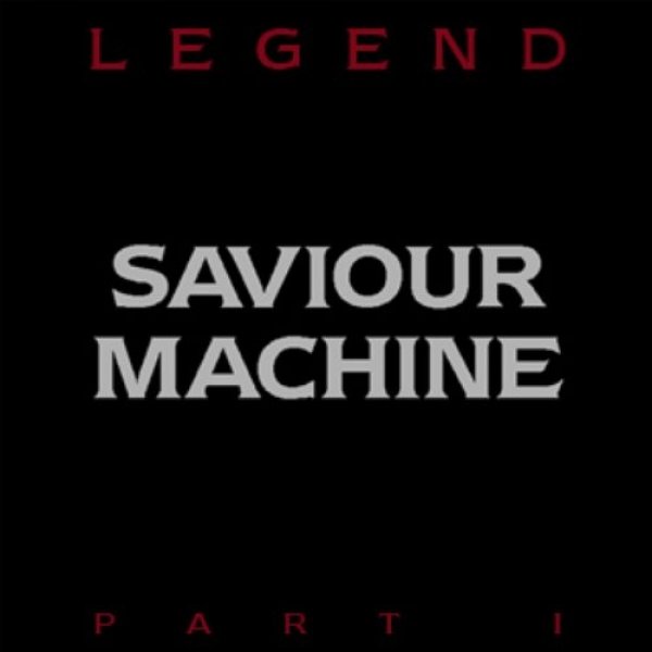 Saviour Machine : Legend I