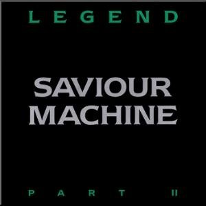 Saviour Machine : Legend II