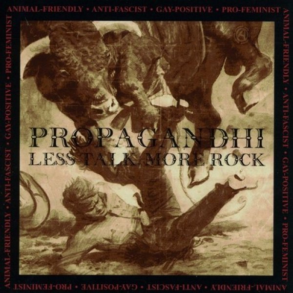 Propagandhi : Less Talk, More Rock