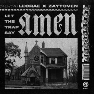 Lecrae : Let the Trap Say Amen