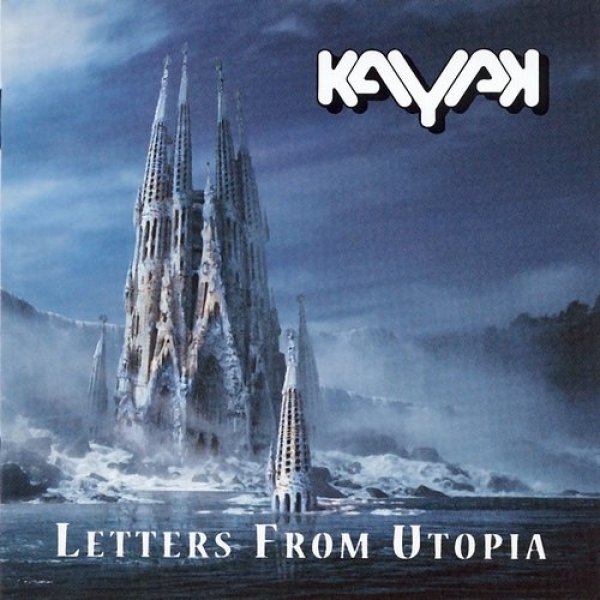 Kayak : Letters from Utopia