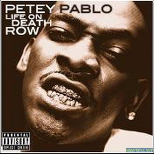 Petey Pablo :  Life on Death Row