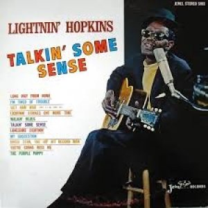 Lightnin' Hopkins : Talkin' Some Sense