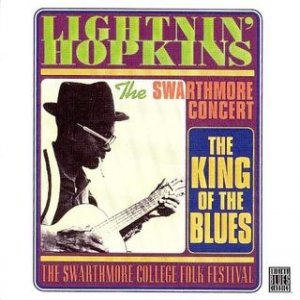 Lightnin' Hopkins : The Swarthmore Concert