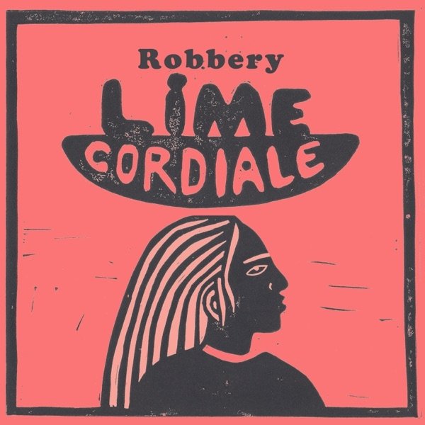 Lime Cordiale : Robbery