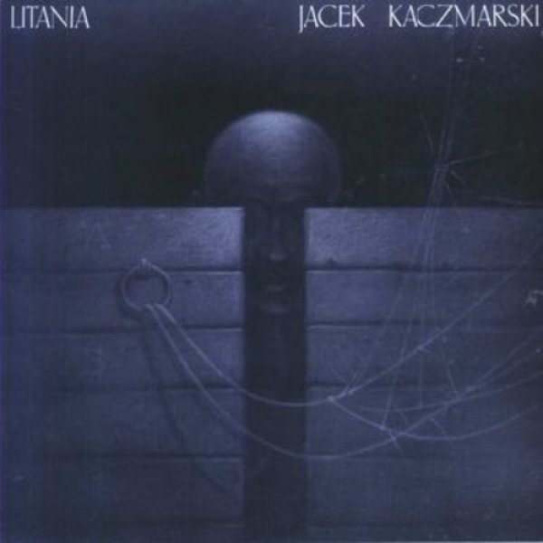 Jacek Kaczmarski : Litania