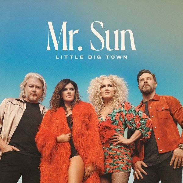 Album Mr. Sun - Little Big Town
