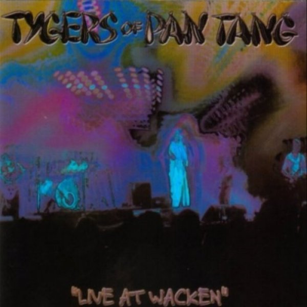 Tygers of Pan Tang : Live at Wacken