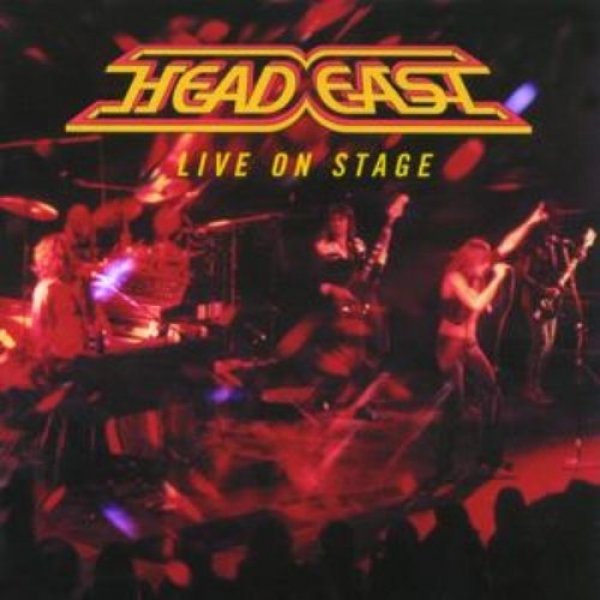 Head East :  Live on Stage