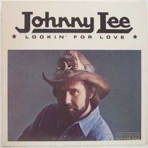 Lookin' for Love - Johnny Lee