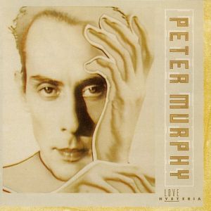 Peter Murphy : Love Hysteria