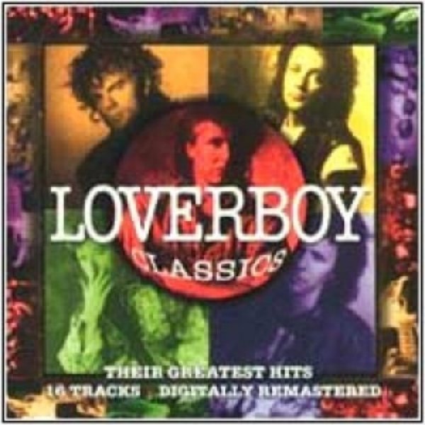 Loverboy Classics - Loverboy