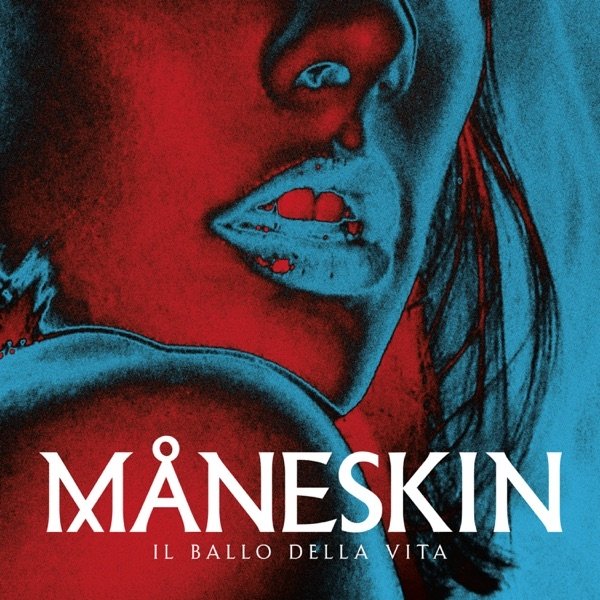 Måneskin : Il ballo della vita