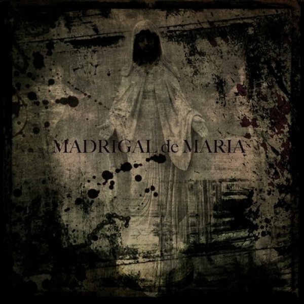 Sadie : Madrigal de Maria