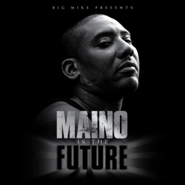 Maino : Maino is the Future