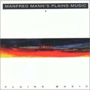 Manfred Mann's Earth Band : Plains Music