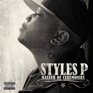 Styles P : Master of Ceremonies