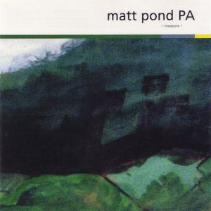 Matt Pond PA : Measure