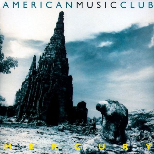American Music Club : Mercury
